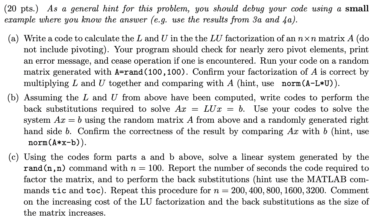 Please provide a code. (20 pts.) As a general hint for this