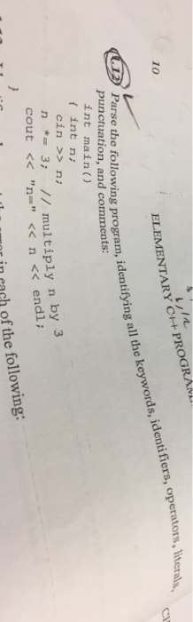  10 ELEMENTARY C+ PROGRAN CY Parse the following program, punctuation, and