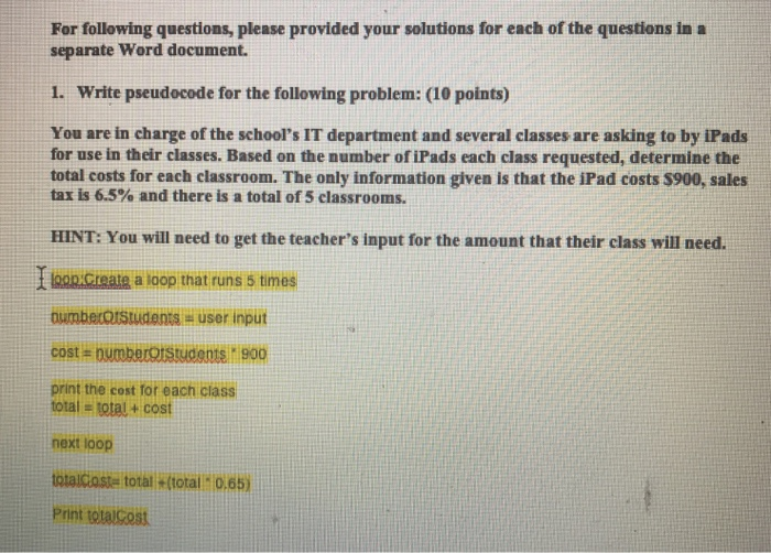  I need help in creating a testcode for this pseudocode in