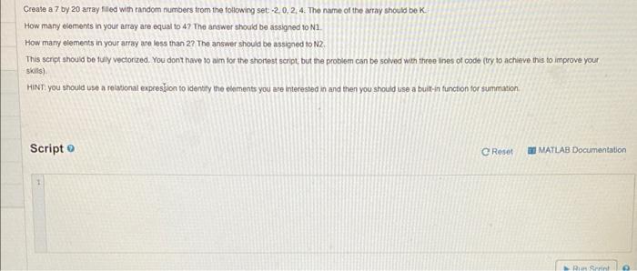 use matlab Create a 7 by 20 array flled with fandom numbers