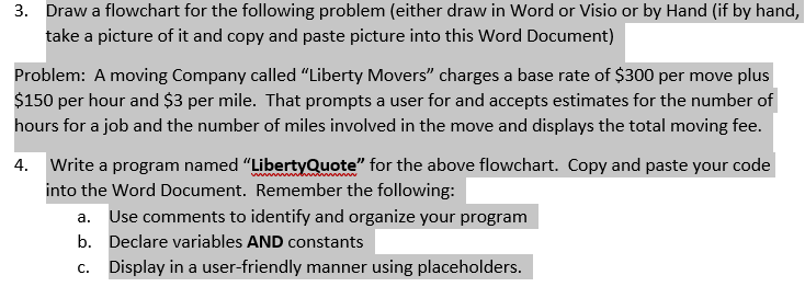  3. Draw a flowchart for the following problem (either draw in