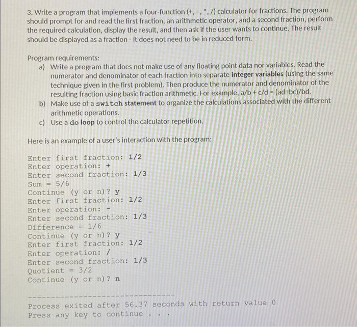 C++ write a clear code and attach to it please 3. Write