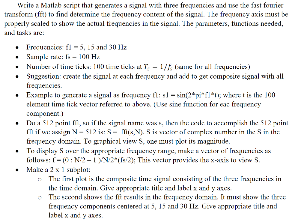 Write a Matlab script that generates a signal with three frequencies