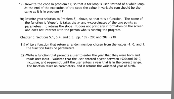 code from 17) use for solving 19): sum =0 count =10 while
