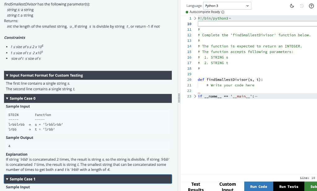 ... Language Python 3 Autocomplete Ready O 1 > #!/bin/python3 - 10