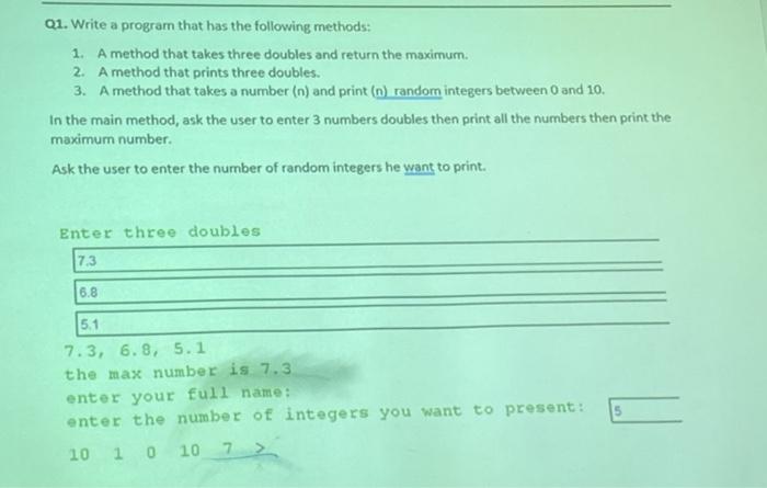 pls fast Q1. Write a program that has the following methods: 1.