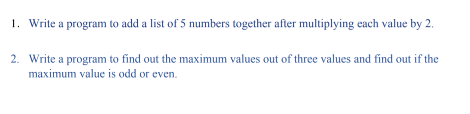 write this in assembly language program. in easy68k. thank you. 1. Write