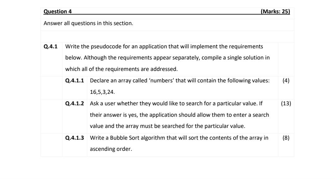  Question 4 (Marks: 25) Answer all questions in this section. Q.4.1