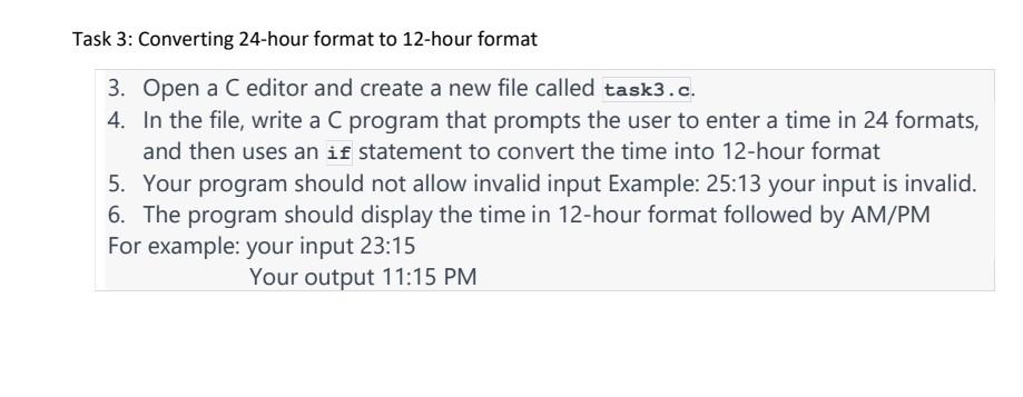  Task 3: Converting 24 -hour format to 12 -hour format 3.