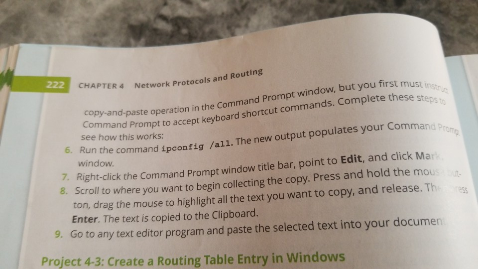 address 10. Close the command Prompt window Project 4-2: Redirect Command Output