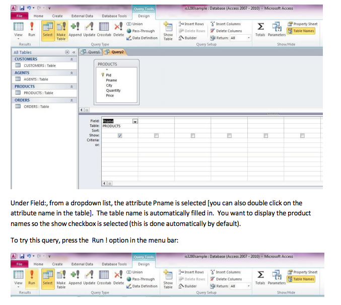 use queries in Access 2010. This tutorial uses the sample database cs3310sample.accdbwith