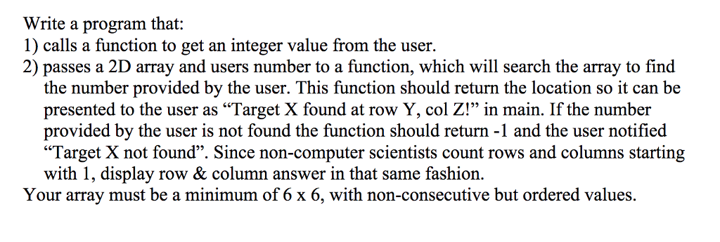 C++, using namespce std, #inlcude , no pointers. Write a program that: