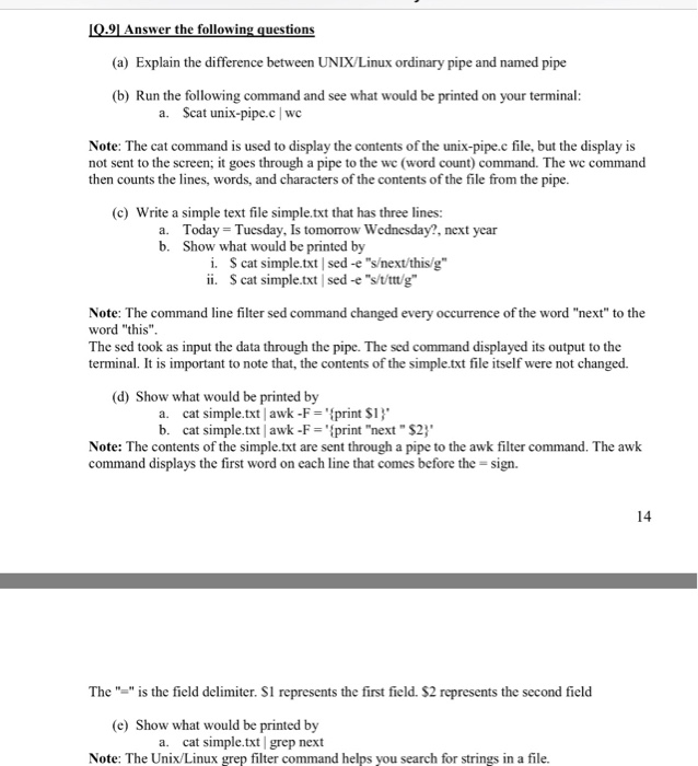  (a) Explain the difference between UNIX/Linux ordinary pipe and named pipe