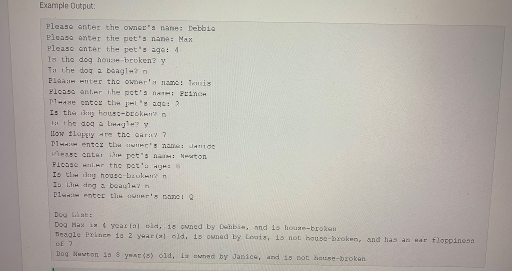 also included an example output below. > import pet pet_owner = input("Please