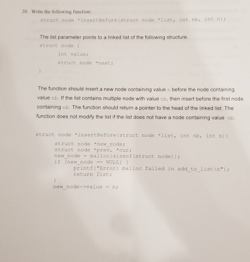  20. Write the following function: struct node insertBefore(st ruct node 1ist,