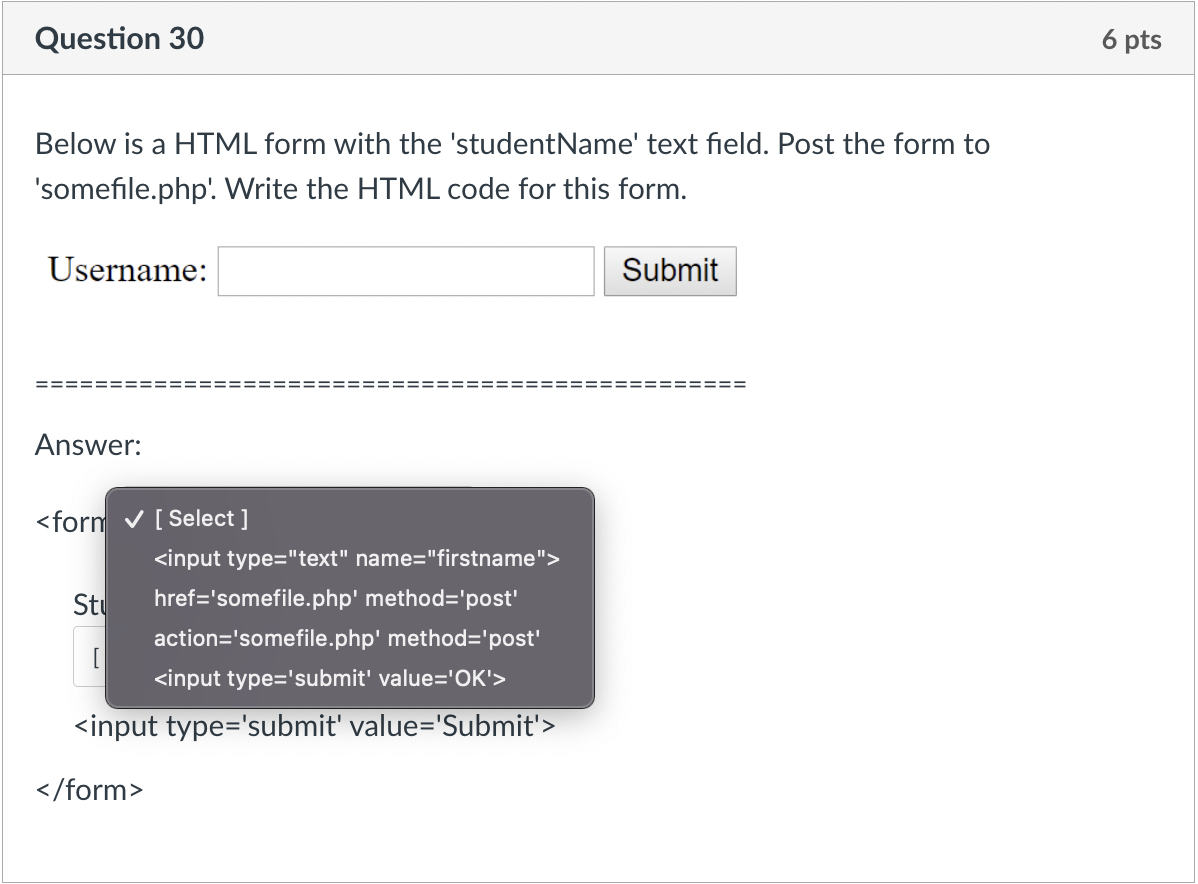  Below is a HTML form with the 'studentName' text field. Post