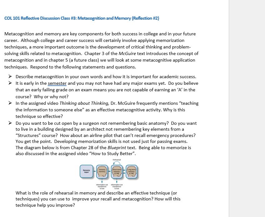 Type or paste question here COL 101 Reflective Discussion Class #3: Metacognition