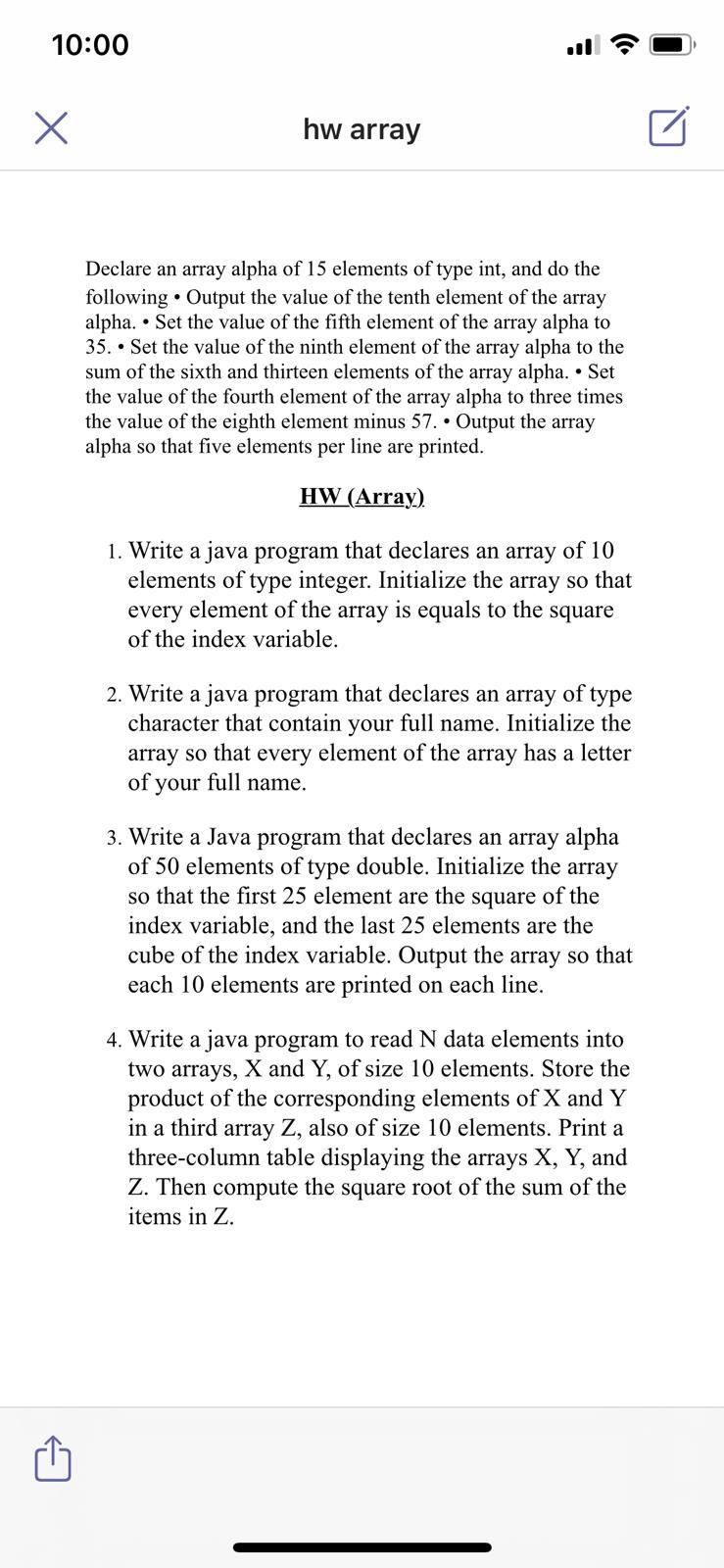  10:00 hw array Declare an array alpha of 15 elements of
