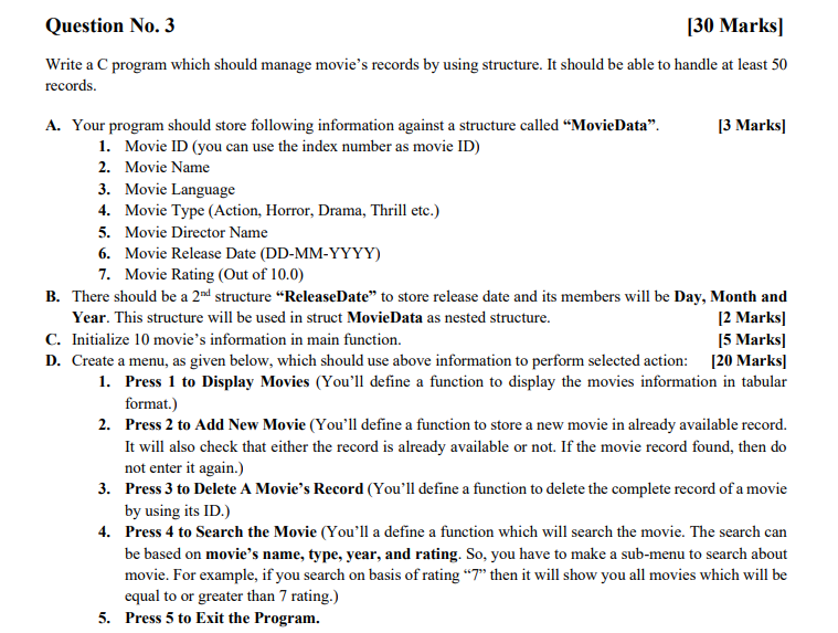  Question No. 3 [30 Marks) Write a C program which should