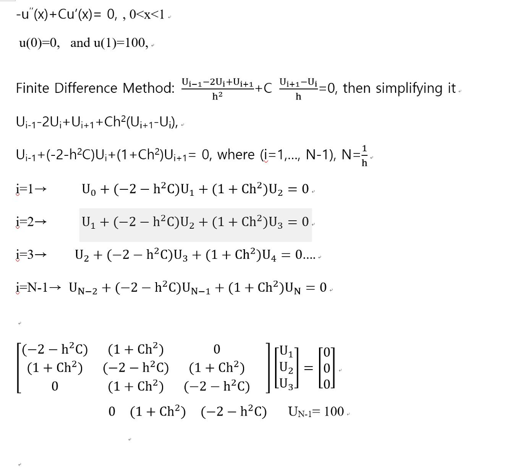 Write a numerical solution in Matlab. *C is non-zero Compute the FDM