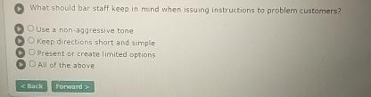  (8) What should bar staff keep in mind when issuing instructions