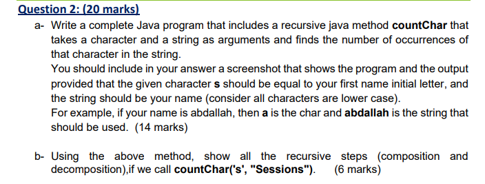  Question 2: (20 marks) a- Write a complete Java program that