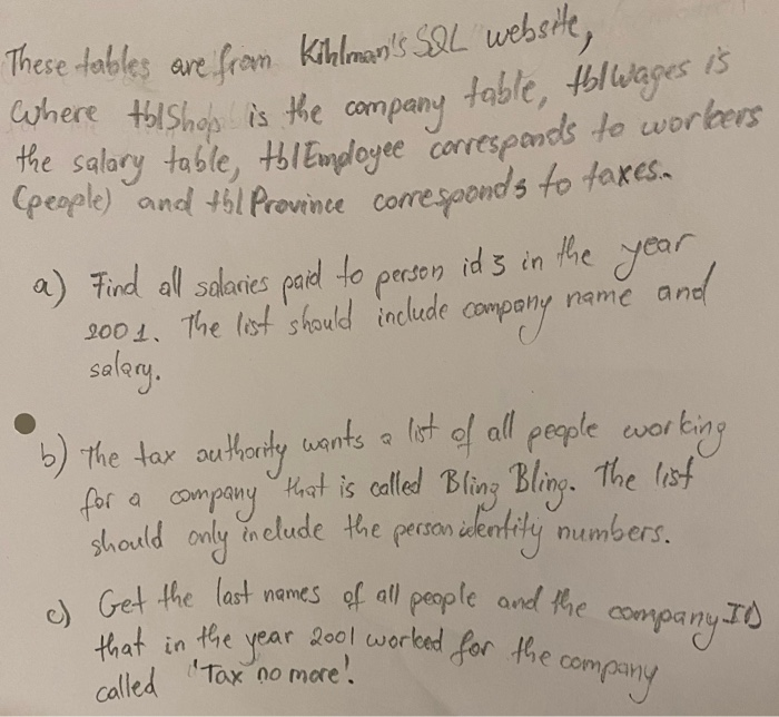 tblProvince tbiShop ShoKey ShoName 1 Prold tblWages WagPay WagYear ShoKey EmpKey tblEmployee