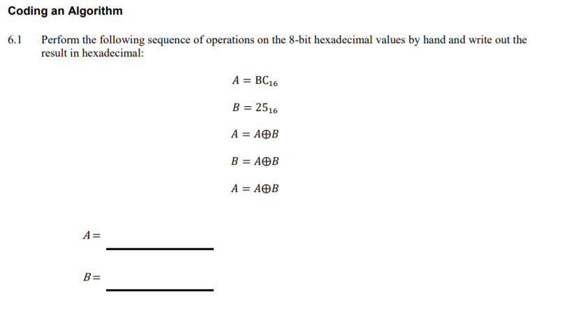 Coding an Algorithm 6.1 Perform the following sequence of operations on