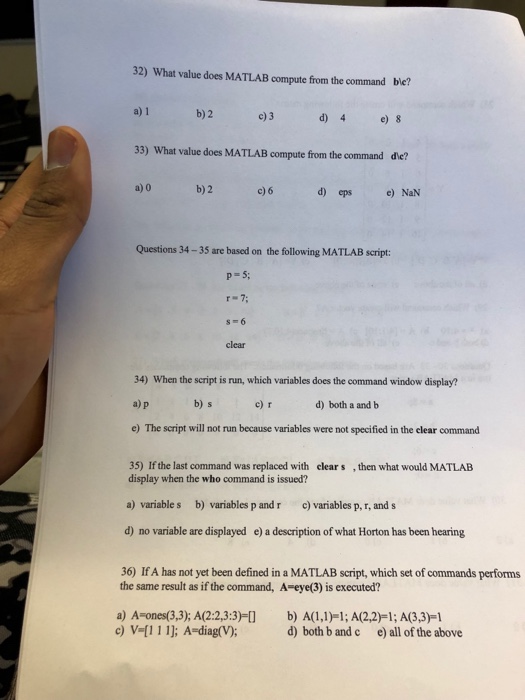  2) What value does MATLAB compute from the command ble? a)