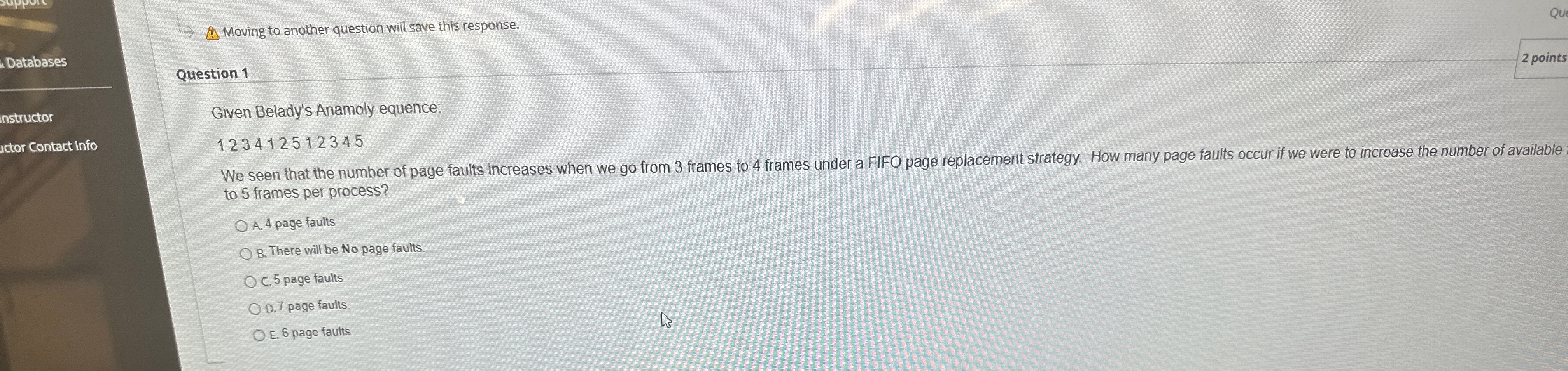  Moving to another question will save this response. Question 1 Given