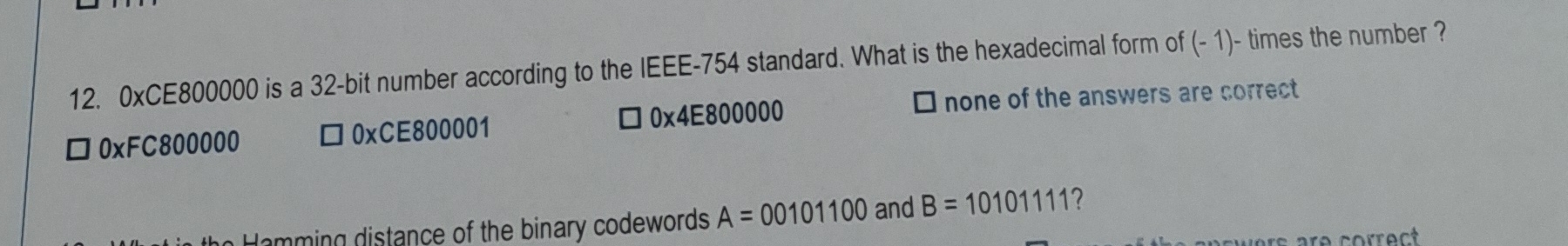  0CE800000 is a 32-bit number according to the IEEE-754 standard. What