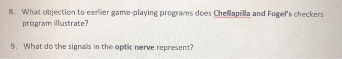 8. What objection to earlier game-playing programs does Chellapilla and Fogel's