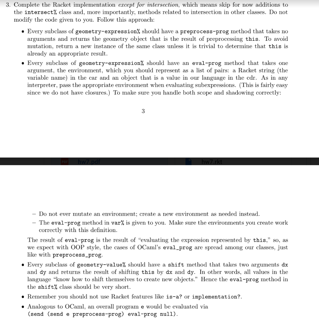 CSE 341 This is the starter code: 3. Complete the Racket implementation