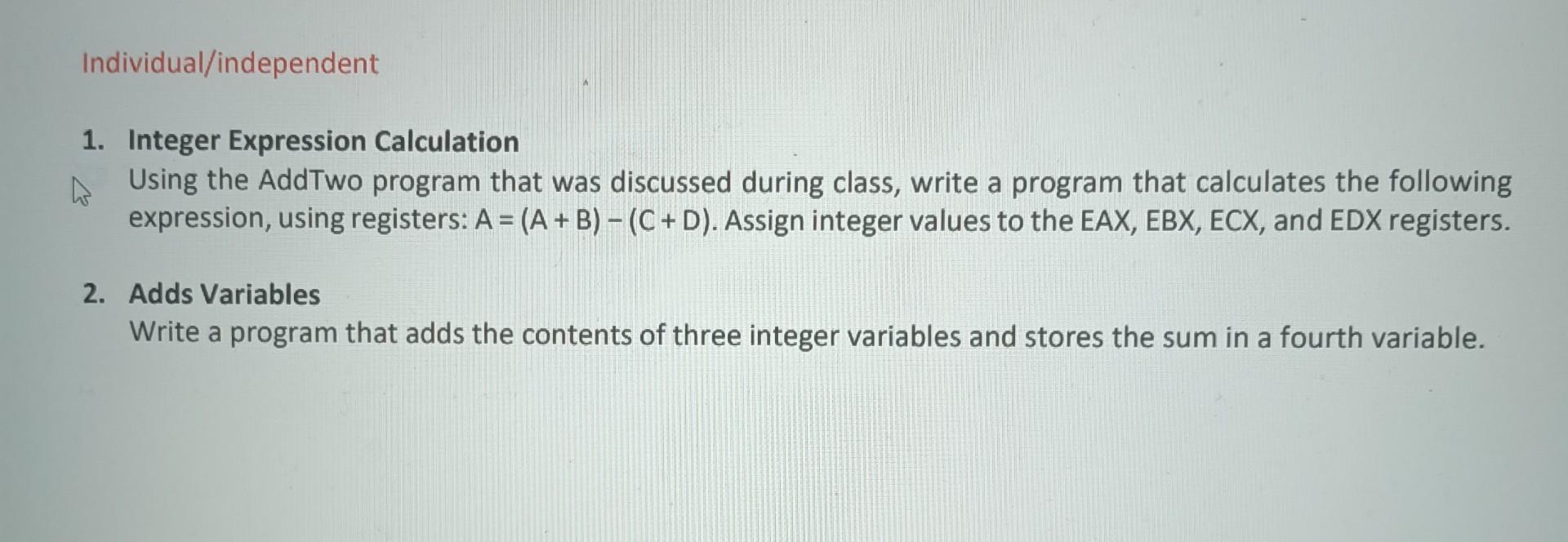  1. Integer Expression Calculation Using the AddTwo program that was discussed