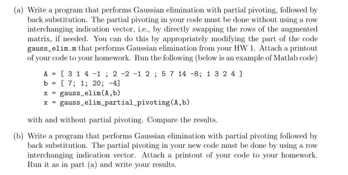 NEED HELP WITH PART B PLEASE! THANK YOU! a) Write a