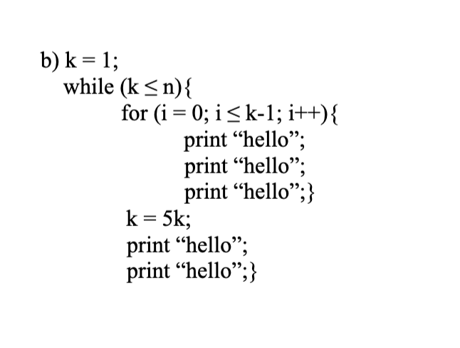 Problem 2: How many times will Hello be printed? Express that number