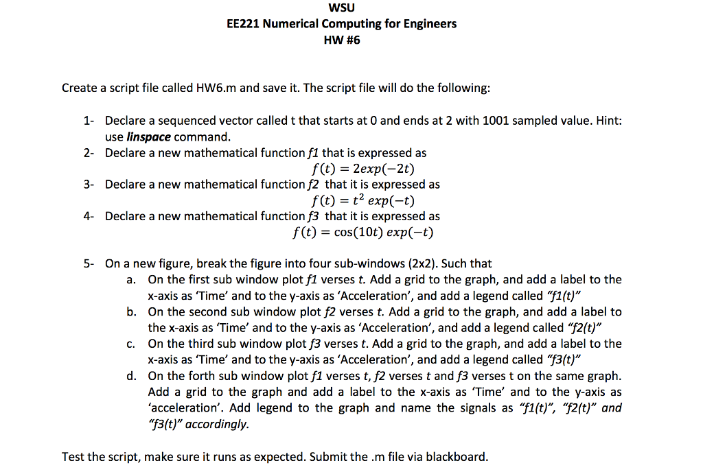  WSU EE221 Numerical Computing for Engineers HW #6 Create a script