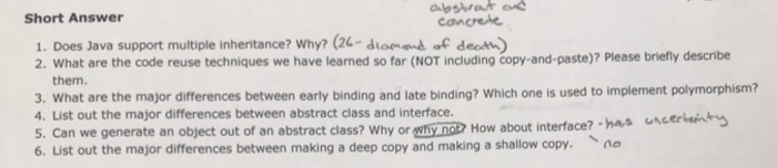  Short Answer camcrede 1. Does Java support multiple inheritance? Why? (2-siomand