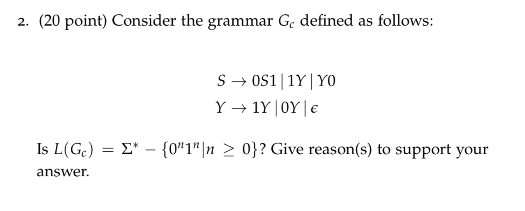 grammar Gi, such that L(Gi) Hi, where (a) Hi - L(Mi) where