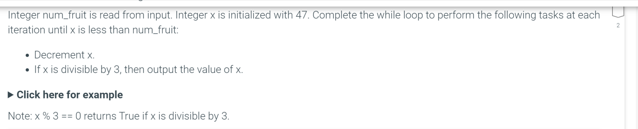  Integer num_fruit is read from input. Integer x is initialized with