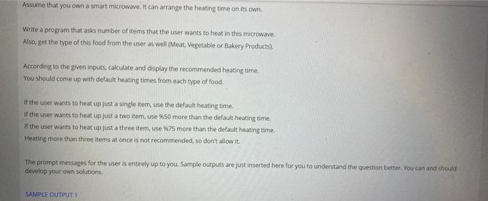  JAVA Assume that you own a smart microwave. It can arrange
