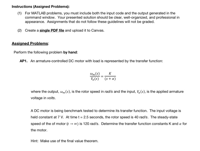  Instructions (Assigned Problems): (1) For MATLAB problems, you must include both