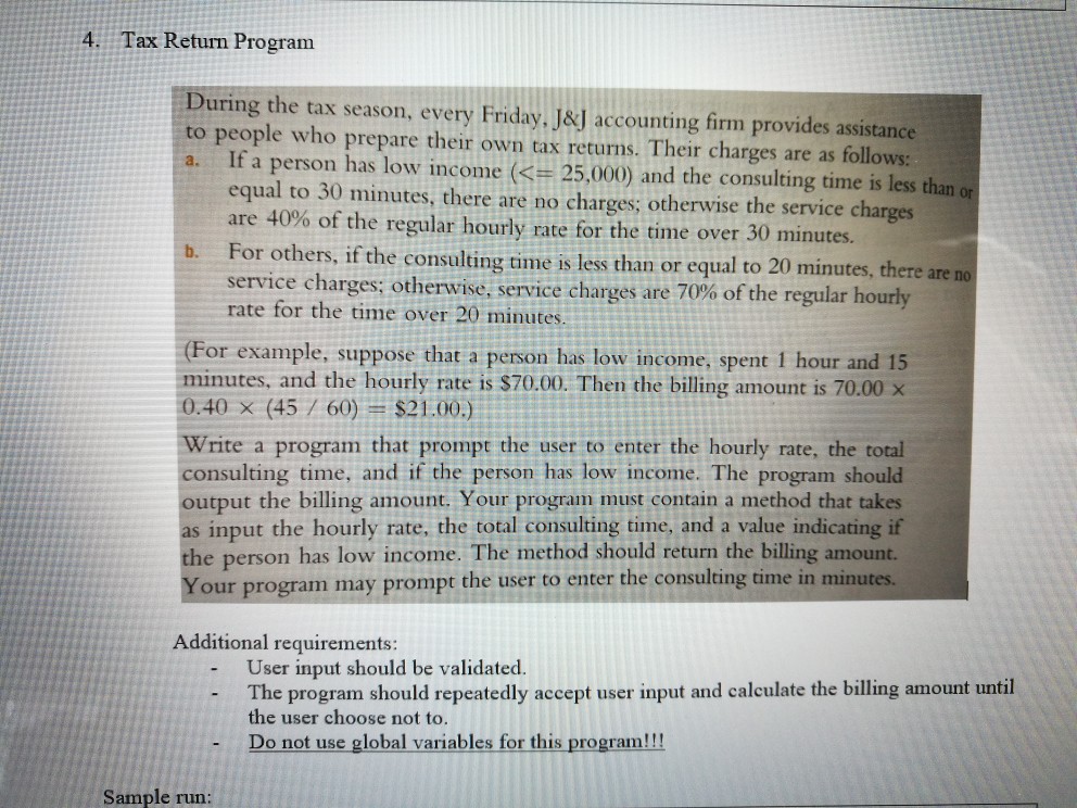  please use Java program 4. Tax Return Progranm During the tax