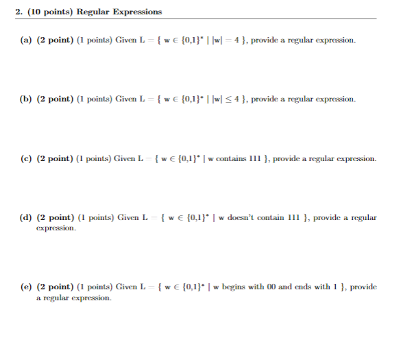 2. (10 points) Regular Expressions (a) (2 point) (1 points) Given