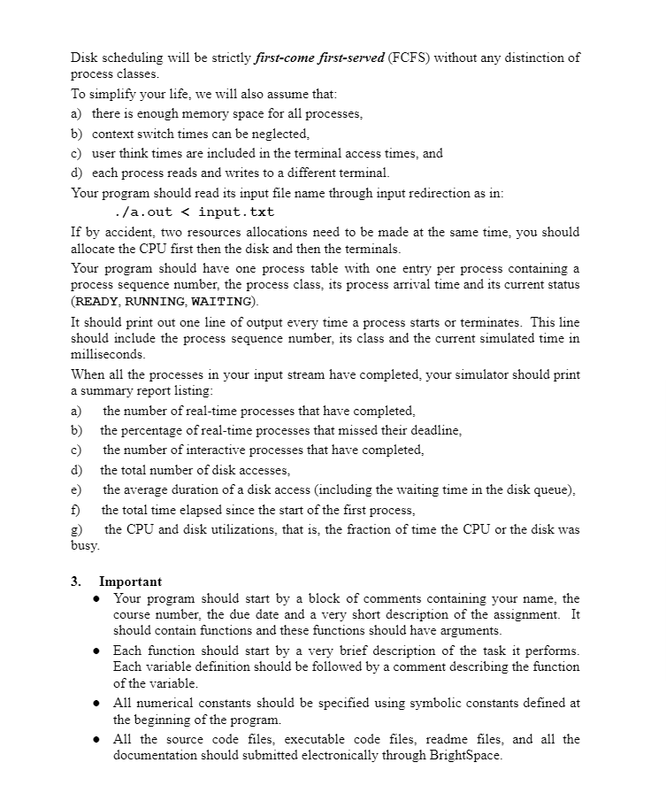 Schedulingl 1. Objective This assignment will introduce you to CPU scheduling. 2.