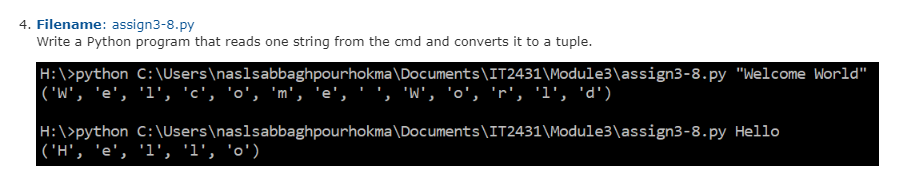  4. Filename: assign3-8.py Write a Python program that reads one string