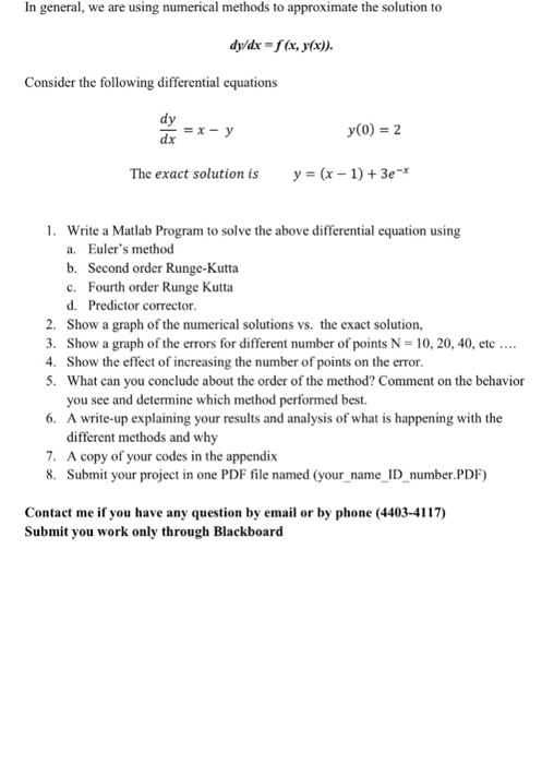  In general, we are using numerical methods to approximate the solution