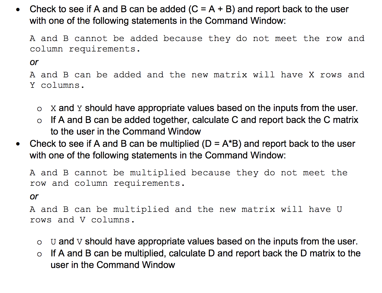 Il Filename: matrixCheck.m A user wants to create a program called matrixCheck.m