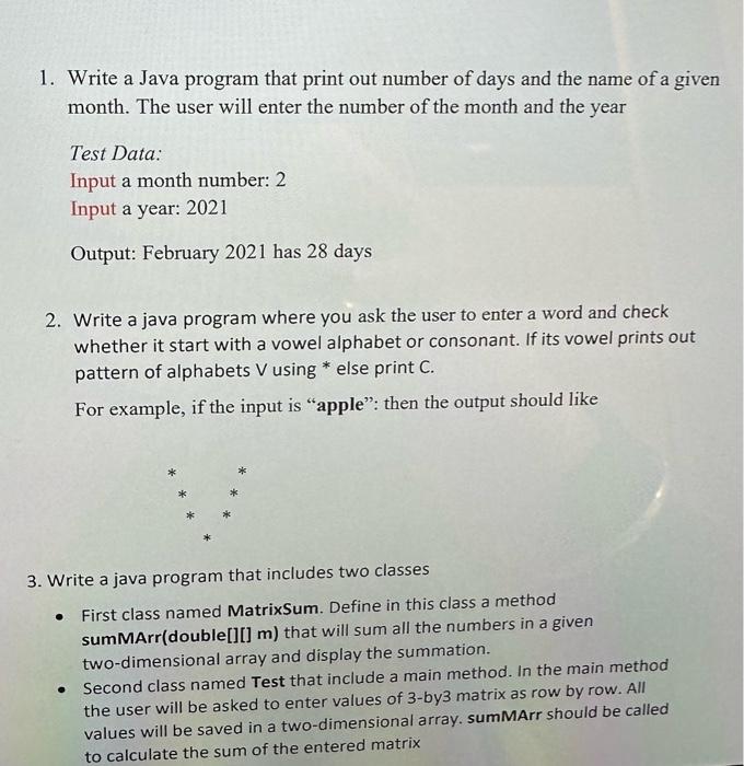  1. Write a Java program that print out number of days