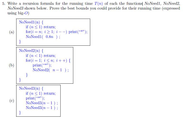 Please answer all these three questions, thank you 5. Write a